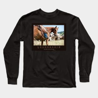 Lead, follow, or get out of the way! Long Sleeve T-Shirt